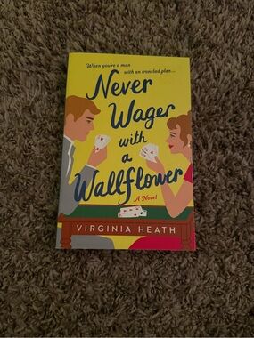 never wager with a wallflower by virginia heath